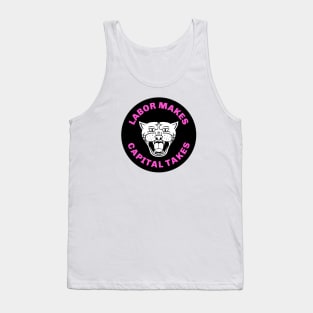 Labor Makes Capital Takes Tank Top